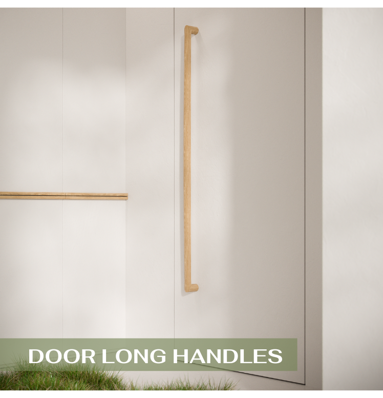 DOOR LONG HANDLES